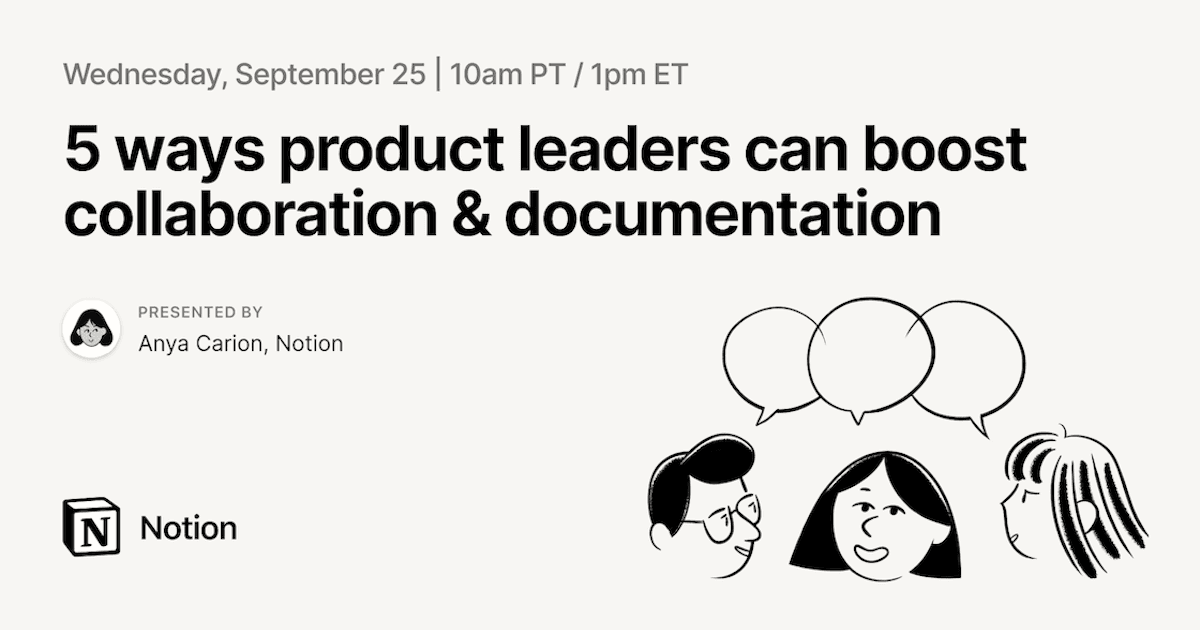 5 Ways Product Leaders can Boost Collaboration & Documentation