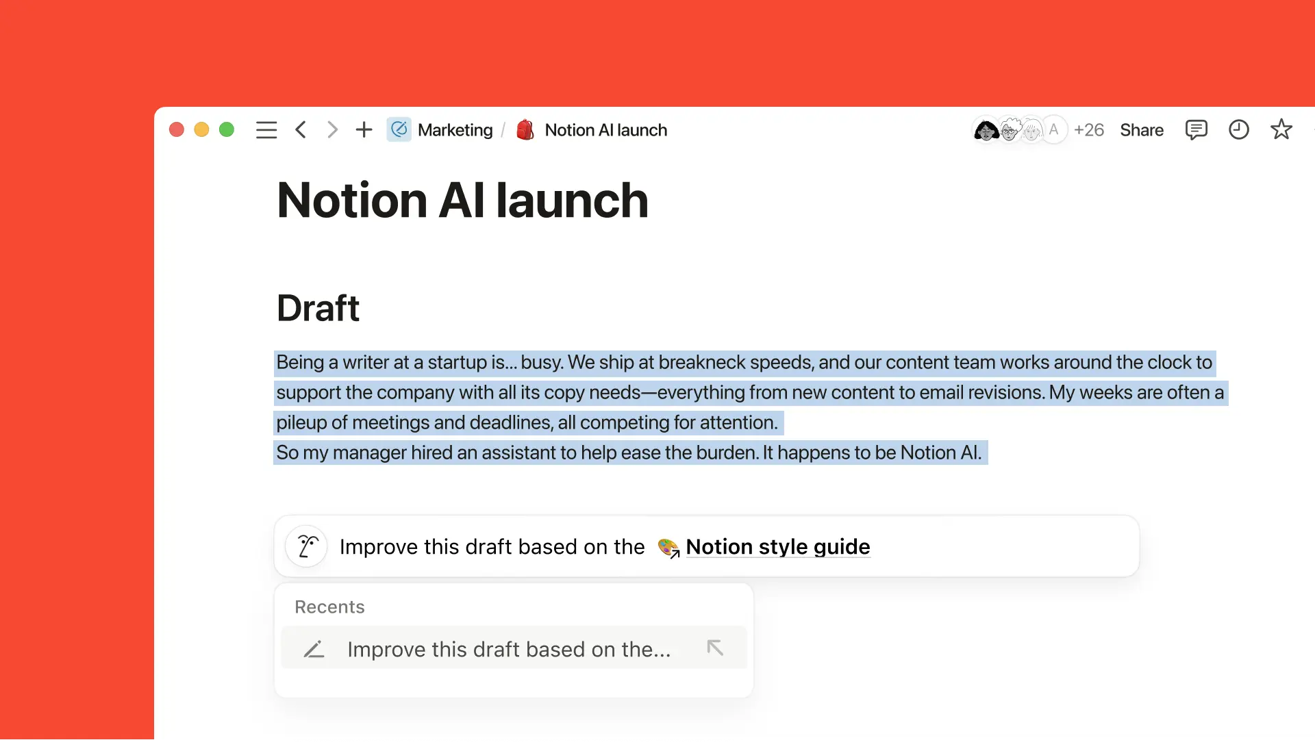 Notion AI, my personal editor, helps me snuff out the little mistakes and gives me feedback on structure and flow.